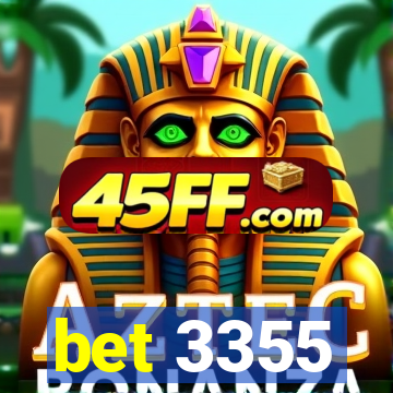 bet 3355